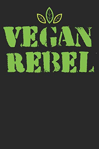 Kochbuch Zum Ausf?llen: F?r Vegane Und Vegetarische Rezepte, Dein Pers÷Nliches Nachschlagewerk Mit Deinen Eigenen Rezepten; Motiv: Vegan Rebel (German Edition)