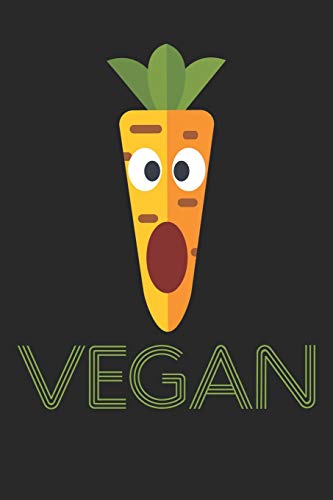 Kochbuch Zum Ausf?llen: F?r Vegane Und Vegetarische Rezepte, Dein Pers÷Nliches Nachschlagewerk Mit Deinen Eigenen Rezepten; Motiv: Vegan Carrot (German Edition)