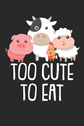Kochbuch Zum Ausf?llen: F?r Vegane Und Vegetarische Rezepte, Dein Pers÷Nliches Nachschlagewerk Mit Deinen Eigenen Rezepten; Motiv: Too Cute To Eat (German Edition)