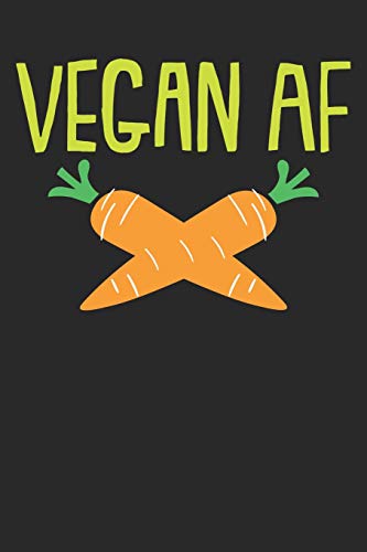 Kochbuch Zum Ausf?llen: F?r Vegane Und Vegetarische Rezepte, Dein Pers÷Nliches Nachschlagewerk Mit Deinen Eigenen Rezepten; Motiv: Vegan Af (German Edition)