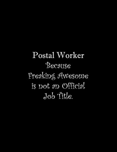 Postal Worker Because Freaking Awesome Is Not An Official Job Title: Line Notebook Handwriting Practice Paper Workbook