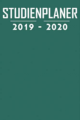 Studienplaner 2019 - 2020: Terminplaner, Kalender, Notizbuch F?r Studenten ? Von September 2019 Bis Oktober 2020 ? Studentenkalender, Semesterplaner, ... ? 6X9 Format ? Motiv: Green (German Edition)