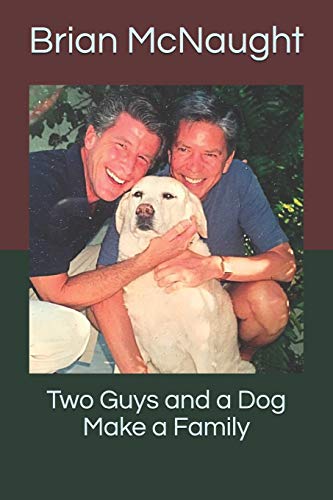 Two Guys And A Dog Make A Family