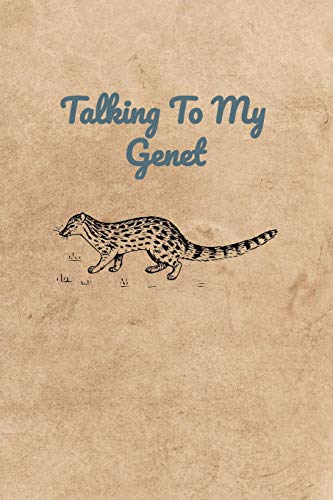 Talking To My Genet