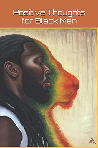 Positive Thoughts For Black Men