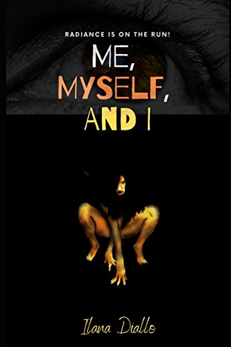 Me, Myself, And I (Radiance)