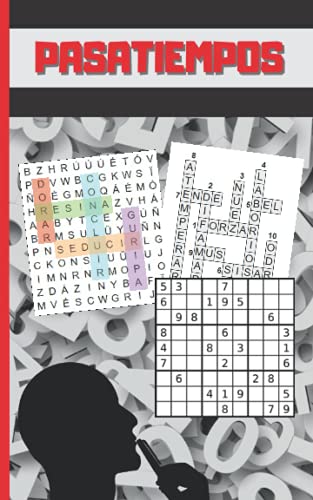 Pasatiempos: Formato Bolsillo - Tama?O Especial Viaje O Vacaciones. Sudokus, Crucigramas Y Sopas De Letras Con Varios Niveles De Dificultad. Incluye Soluciones. (Spanish Edition)
