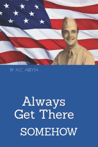 Always Get There-Somehow