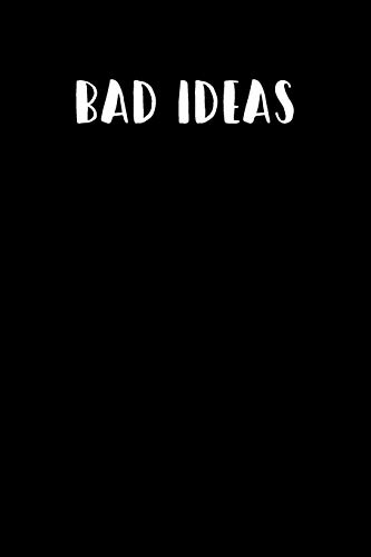Bad Ideas: Graph Paper Notebook, 6X9 Inch, 120 Pages