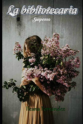 La Bibliotecaria (Spanish Edition)