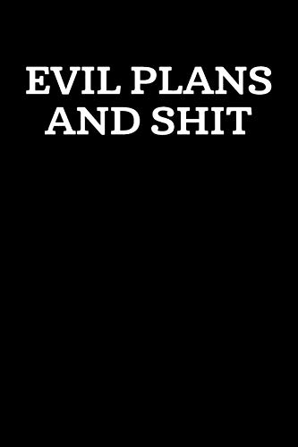 Evil Plans And Shit: Graph Paper Notebook, 6X9 Inch, 120 Pages