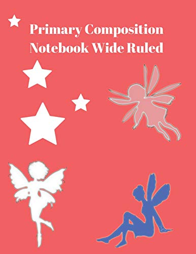 Primary Composition Notebook Wide Ruled: Practice Papers For Elementary And Preschool Kids