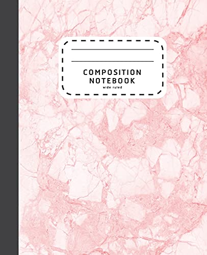 Composition Notebook: Pink Marble Wide Ruled Composition Notebook | Notebook For School (School Notebook Wide Ruled)