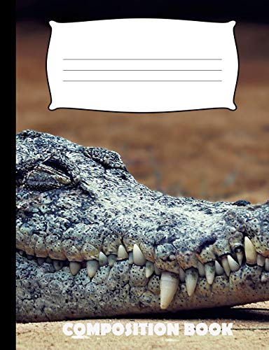 Composition Book: Crocodile Composition Notebook Wide Ruled