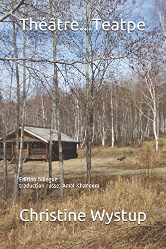 Th??tre...Teatpe: Edition Bilingue , Traduction Russe : Amal Khanoum. (French Edition)