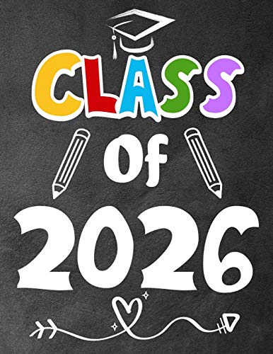 Class Of 2026: Funny Back To School Notebook,Gift For Girls And Boys,109 College Ruled Line Paper,Cute School Notebook,School Composition Notebooks