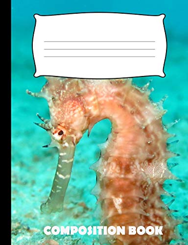 Composition Book: Seahorse Composition Notebook Wide Ruled