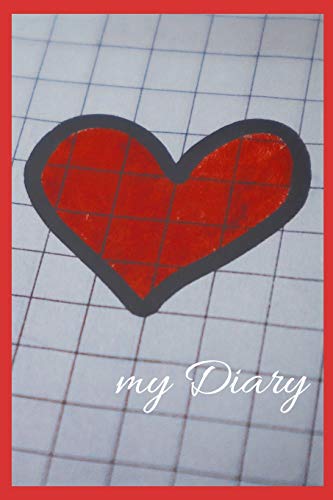 My Diary: A Diary / Notebook With Romantic Cover - Wide Ruled Line Paper - 9781073036615