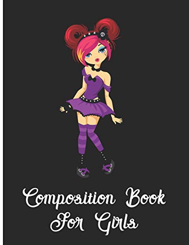 Composition Book For Girls: College Ruled, 8.5 X 11 Inches, 110 Pages, Goth Girl Matte Cover, Back To School, Essay Book
