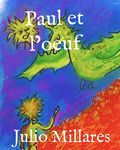 Paul Et L'Oeuf (S?rie De Paul) (French Edition)