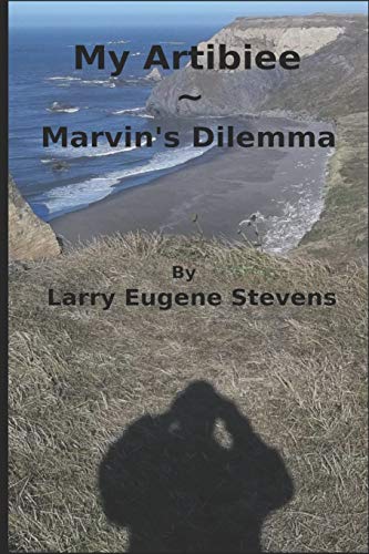 My Artibiee ~ Marvin's Dilemma