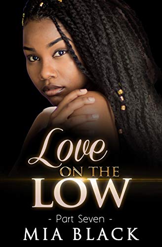 Love On The Low 7 (Secret Love Series)