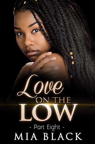 Love On The Low 8 (Secret Love Series)