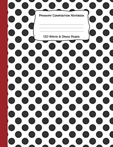 Primary Composition Notebook 120 Write & Draw Pages: For Elementary School Kids And Dalmatian Lovers