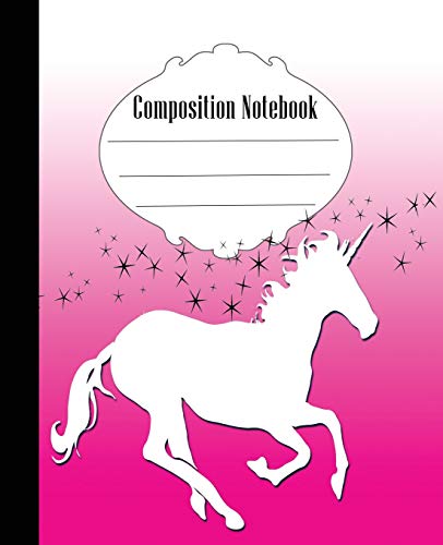 Composition Notebook: Unicorn Composition Notebook Wide Ruled 7.5 X 9.25 In, 100 Pages Book For Kids, Teens, School, Students And Gifts