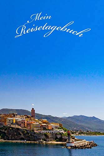 Mein Reisetagebuch: Italien Sardinien Tagebuch Zum Festhalten Der Sch?Nsten Urlaubserlebnisse | 60 Seiten | Gl?nzendes Softcover | Geschenkideee3 (German Edition)