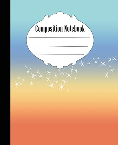 Composition Notebook: Ombre Stars Composition Notebook Wide Ruled 7.5 X 9.25 In, 100 Pages Book For Kids, Teens, School, Students And Teachers