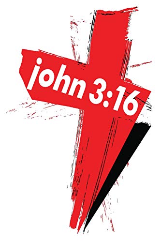 John 3:16: 6X9 College Ruled Line Paper 150 Pages - 9781073193707