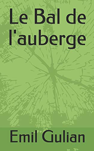 Le Bal De L'Auberge (French Edition)