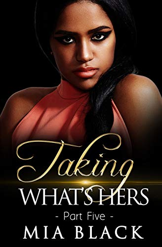 Taking What's Hers 5 (Love & Deceit)