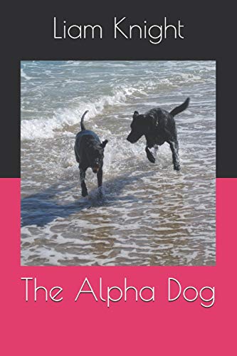 The Alpha Dog