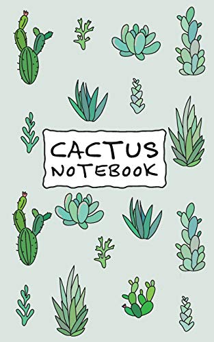 Cactus Notebook: A Daily Diary, Composition Or Log Book, Gift Idea For People Who Love Cactus Plants