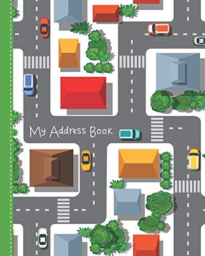 My Address Book: Fur Kids From Kindergarten To 3Rd Grade - Road, Cars, & Houses Cover, Extra Pages Fur Notes, And Primary Ruled Entries With Dotted Midline (Kids Address Books)