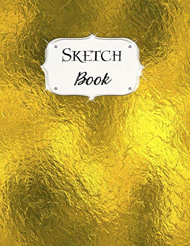 Sketch Book: Gold | Sketchbook | Scetchpad For Drawing Or Doodling | Notebook Pad For Creative Artists | #9