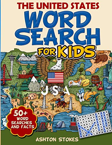 The United States Word Search For Kids: 50 + Word Searches And Facts