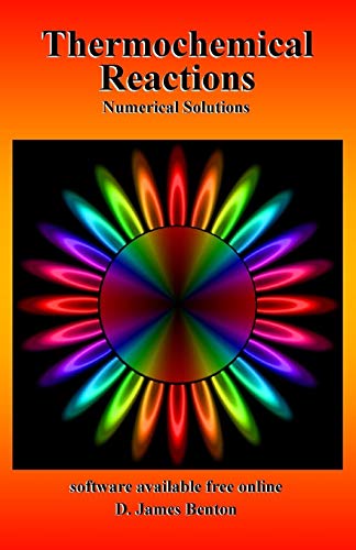 Thermochemical Reactions: Numerical Solutions