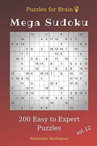 Puzzles For Brain - Mega Sudoku 200 Easy To Expert Puzzles Vol.12