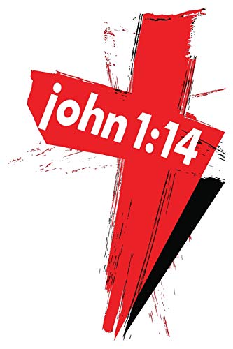 John 1:14: 6X9 College Ruled Line Paper 150 Pages