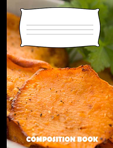 Composition Book: Sweet Potato Composition Notebook Wide Ruled