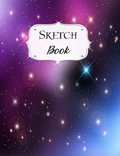 Sketch Book: Galaxy | Sketchbook | Scetchpad For Drawing Or Doodling | Notebook Pad For Creative Artists | #4 Blue Black Purple