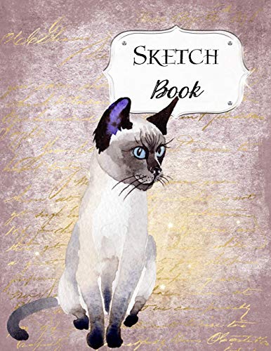 Sketch Book: Cat | Sketchbook | Scetchpad For Drawing Or Doodling | Notebook Pad For Creative Artists | #3 Purple Siamese