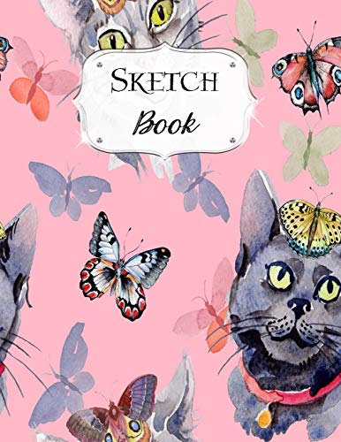 Sketch Book: Cat | Sketchbook | Scetchpad For Drawing Or Doodling | Notebook Pad For Creative Artists | #7 Pink Butterfly