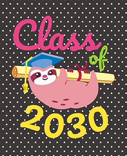 Class Of 2030: Cute Sloth Gift Composition Notebook