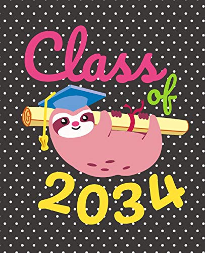 Class Of 2034: Cute Sloth Gift Composition Notebook
