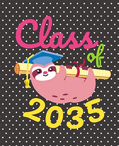 Class Of 2035: Cute Sloth Gift Composition Notebook