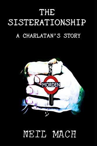 The Sisterationship: A Charlatan?s Story